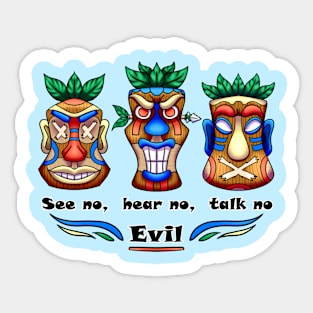 Tikis No Evil Sticker